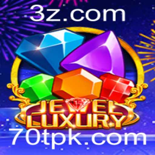 Descubra o Fascinante Mundo de JewelLuxury: A Nova Sensação de Jogos com '70t'